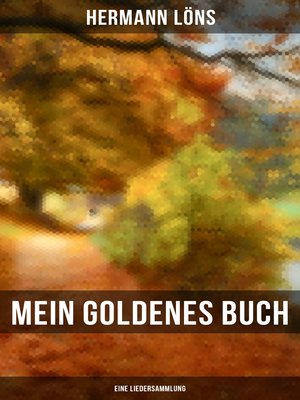 cover image of Mein goldenes Buch (Eine Liedersammlung)
